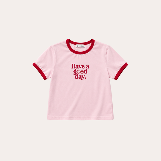 “Have a Good Day” Tee